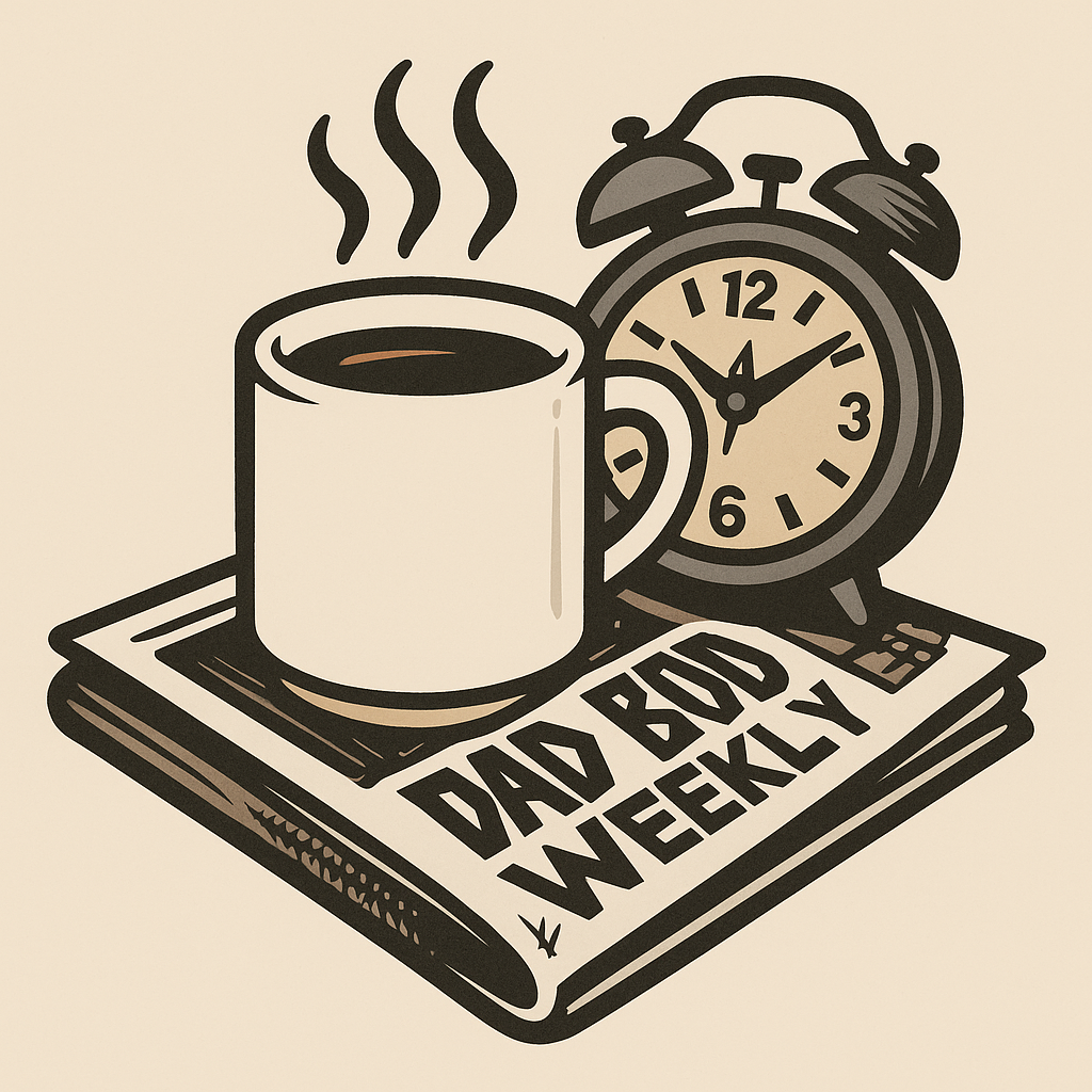 DAD BOD WEEKLY